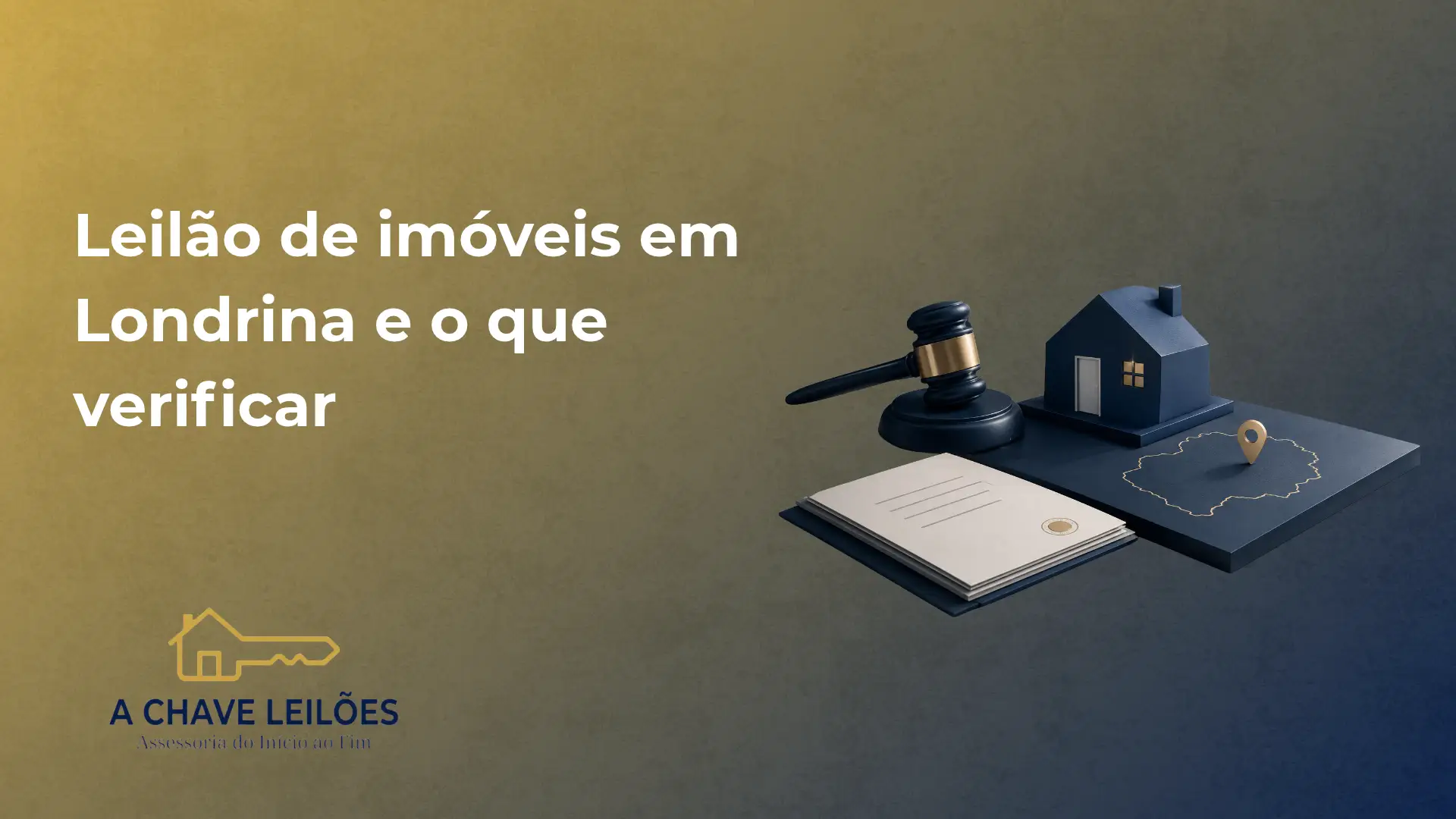 Imagem de capa sobre leilão de imóveis em Londrina, com título “Leilão de imóveis em Londrina e o que verificar” e elementos como martelo, documento e mapa do estado sobre um fundo degradê.